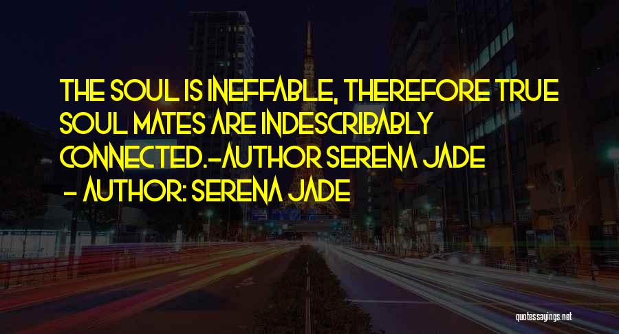 Soul Bond Quotes By Serena Jade