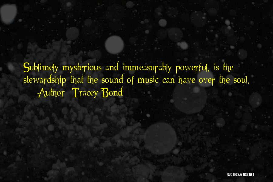 Soul Bond Quotes By Tracey Bond