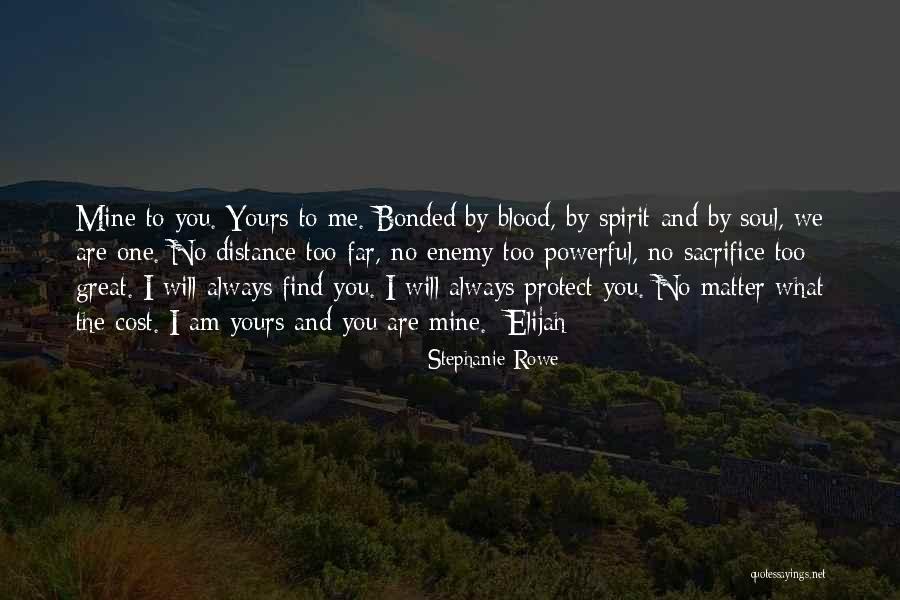 Soul Bonded Quotes By Stephanie Rowe Soul Bonded Quotes By Stephanie Rowe