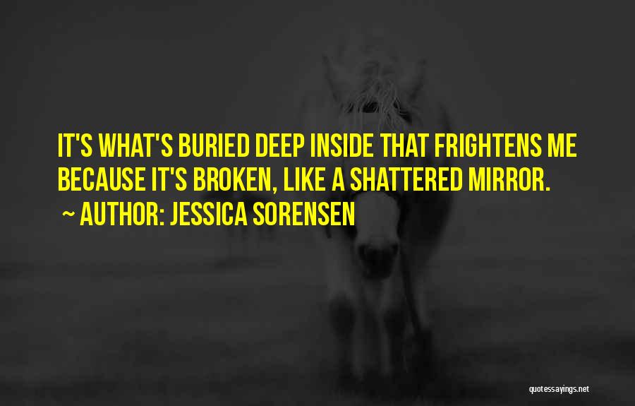 Soul Broken Quotes By Jessica Sorensen