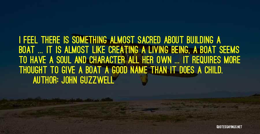 Soul Child Quotes By John Guzzwell