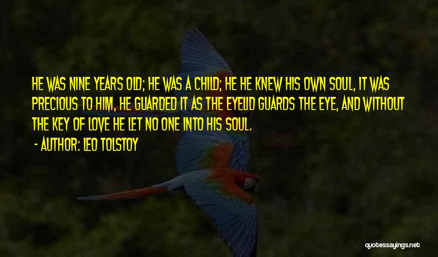 Soul Child Quotes By Leo Tolstoy