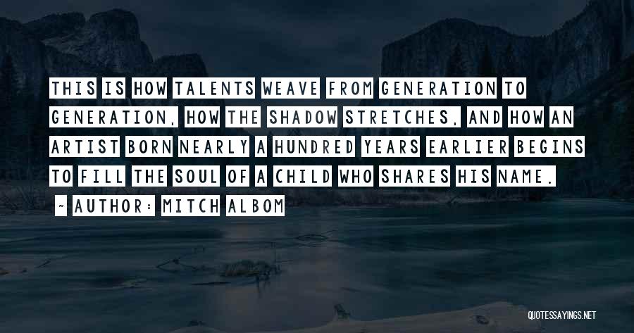 Soul Child Quotes By Mitch Albom