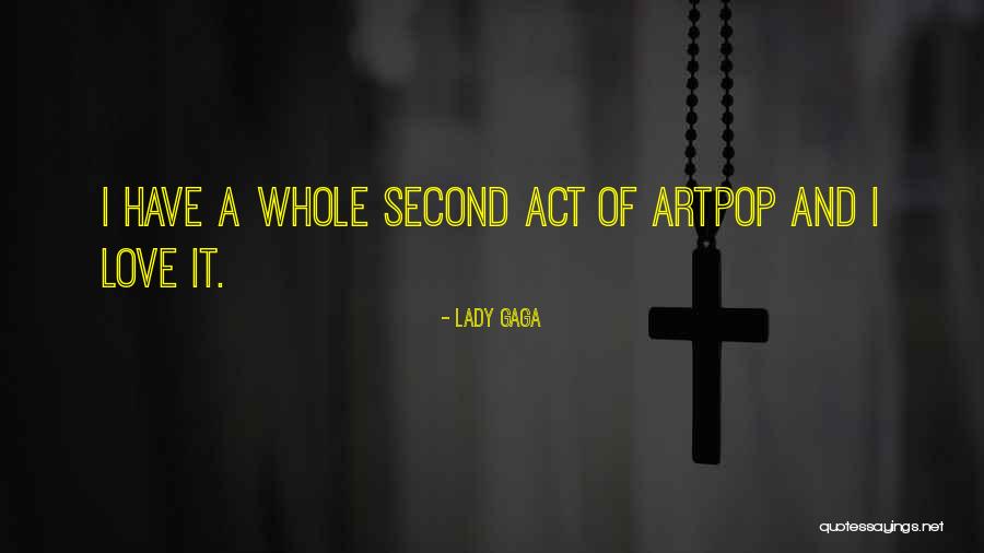 Soul Collector Quotes By Lady Gaga Soul Collector Quotes By Lady Gaga