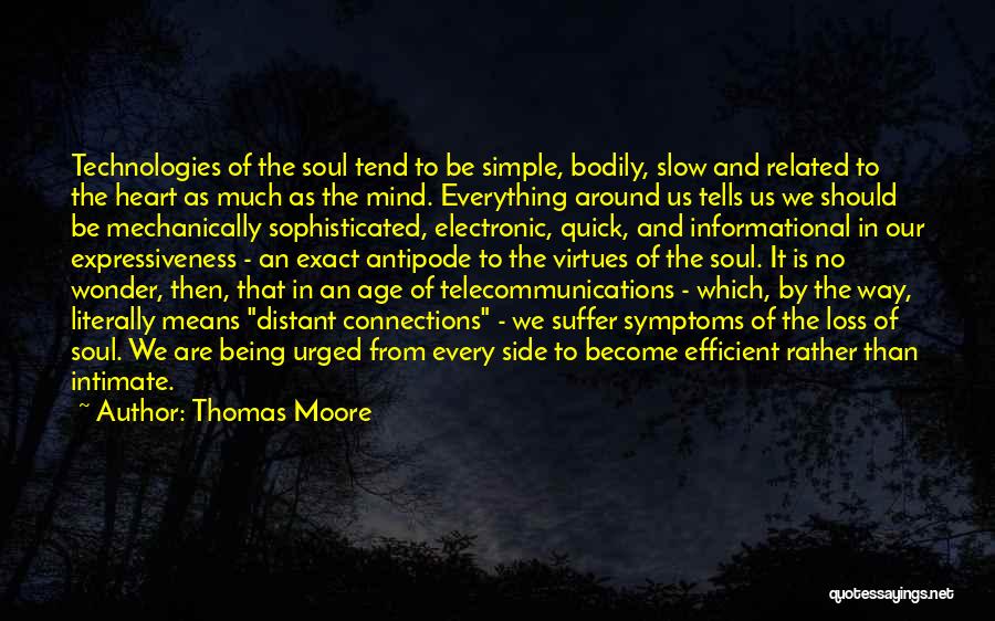 Soul Connections Quotes By Thomas Moore