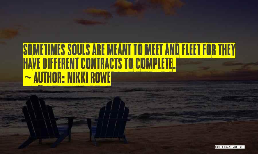 Soul Contracts Quotes By Nikki Rowe