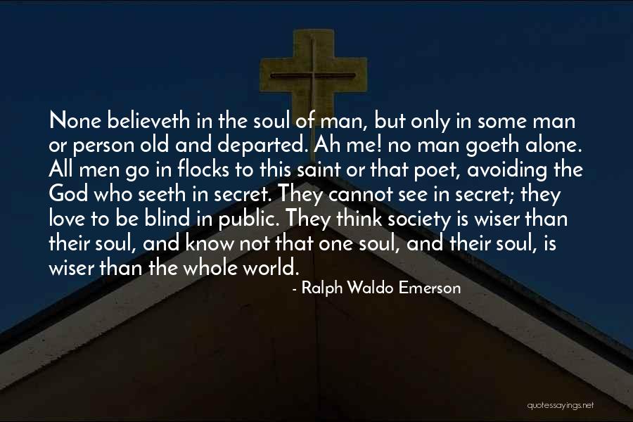 Soul Departed Quotes By Ralph Waldo Emerson Soul Departed Quotes By Ralph Waldo Emerson