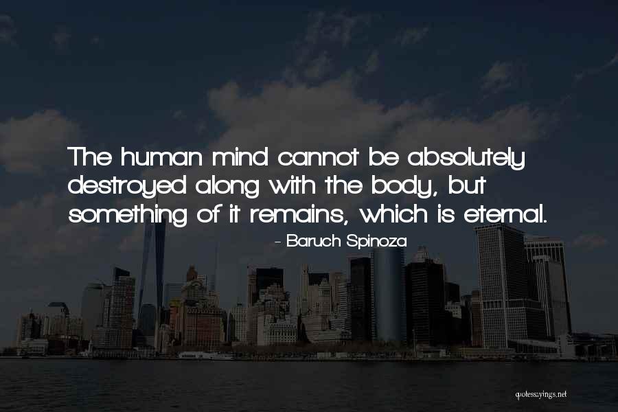 Soul Destroyed Quotes By Baruch Spinoza Soul Destroyed Quotes By Baruch Spinoza