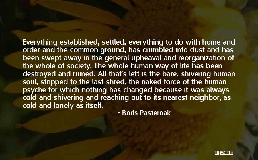 Soul Destroyed Quotes By Boris Pasternak Soul Destroyed Quotes By Boris Pasternak