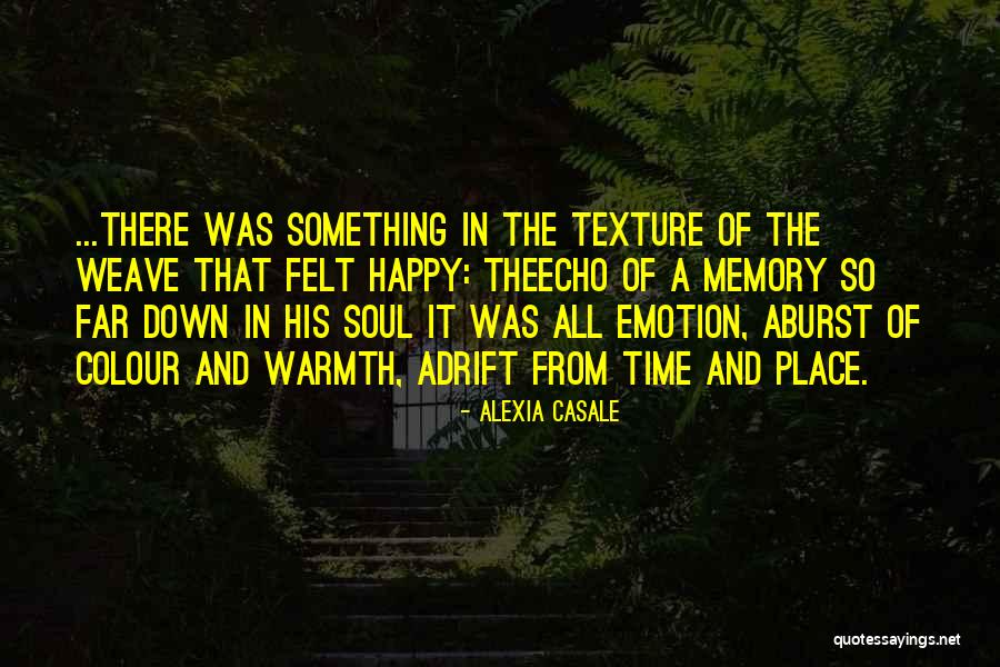 Soul Emotion Quotes By Alexia Casale Soul Emotion Quotes By Alexia Casale