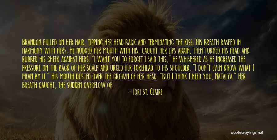 Soul Emotion Quotes By Tori St. Claire Soul Emotion Quotes By Tori St. Claire