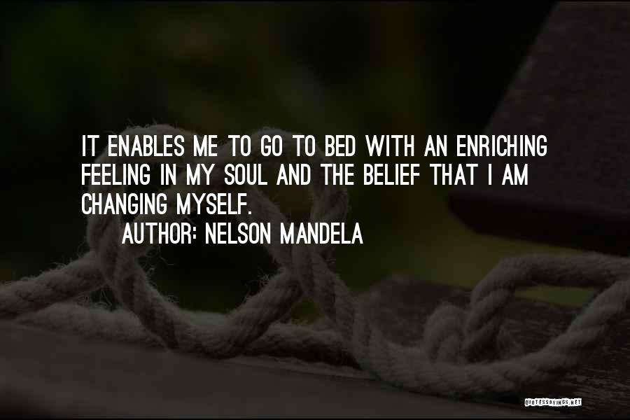 Soul Enriching Quotes By Nelson Mandela