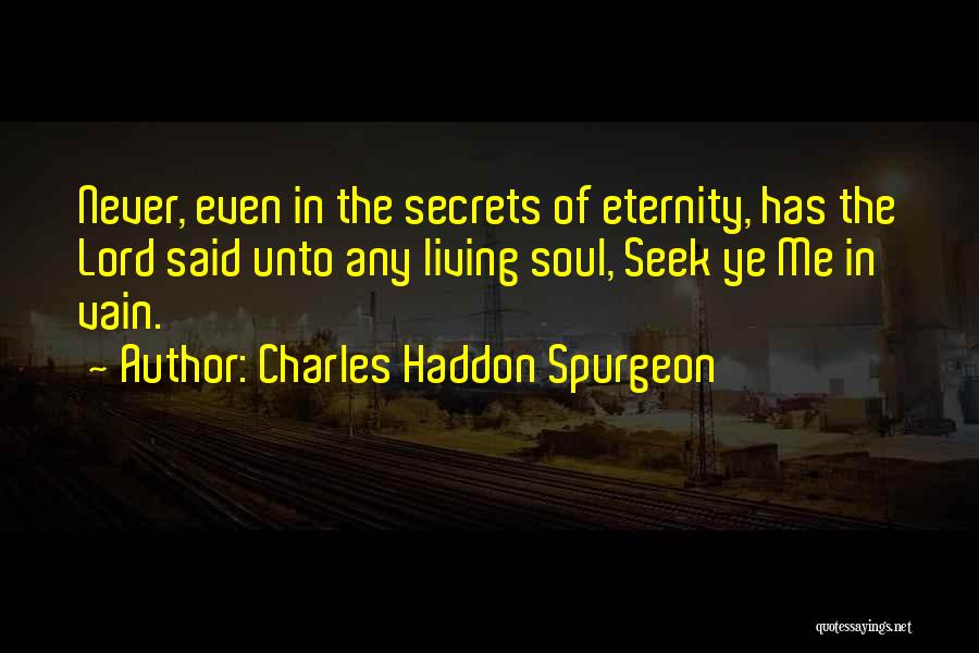 Soul Eternity Quotes By Charles Haddon Spurgeon