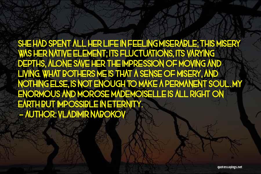 Soul Eternity Quotes By Vladimir Nabokov