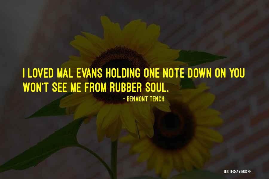Soul Evans Quotes By Benmont Tench Soul Evans Quotes By Benmont Tench