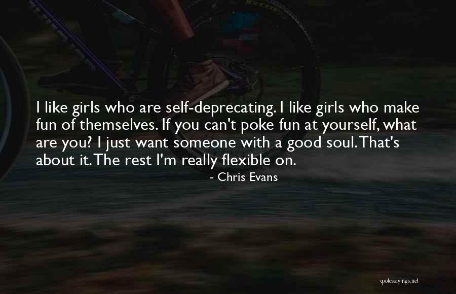 Soul Evans Quotes By Chris Evans