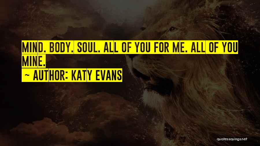 Soul Evans Quotes By Katy Evans