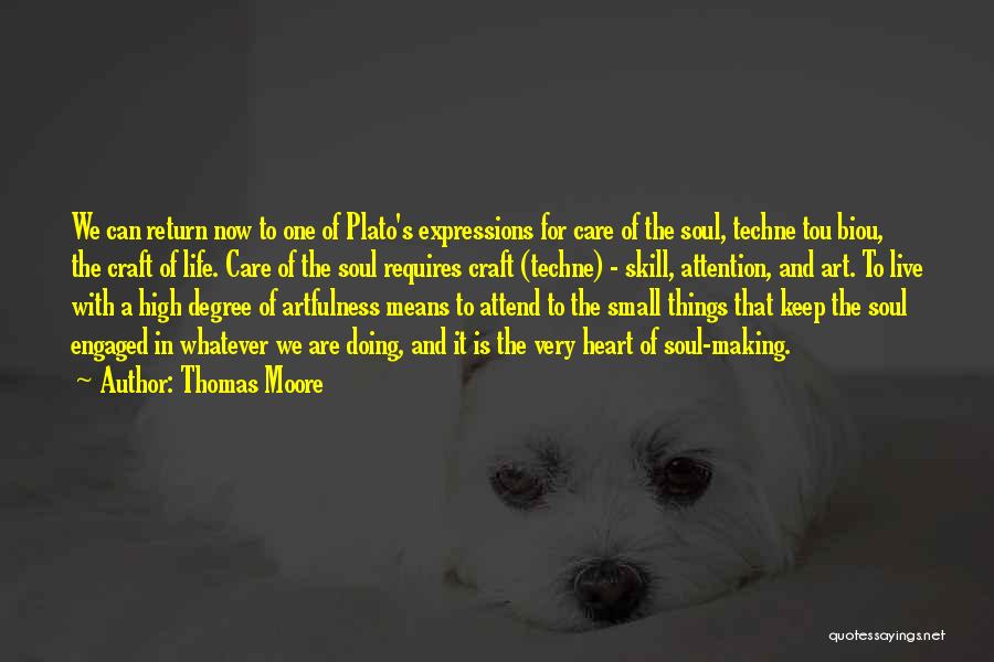 Soul Expressions Quotes By Thomas Moore