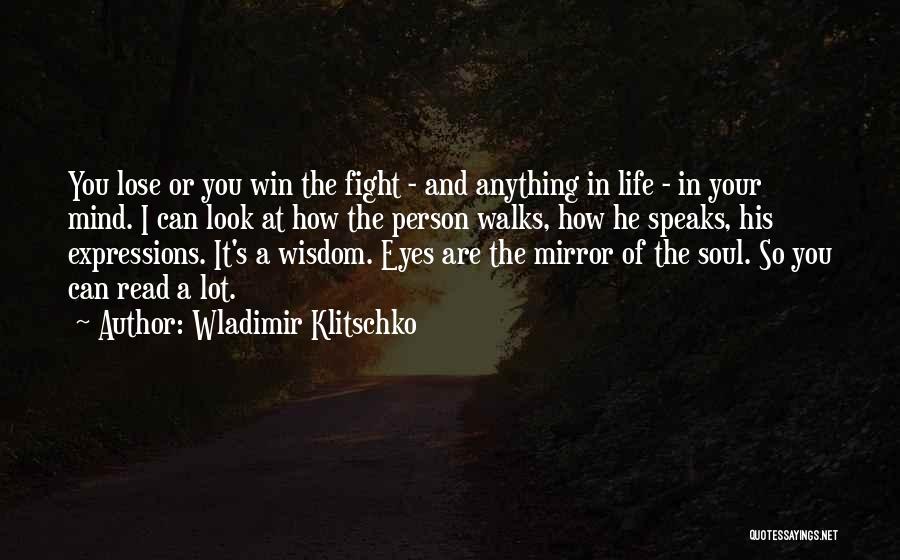 Soul Expressions Quotes By Wladimir Klitschko