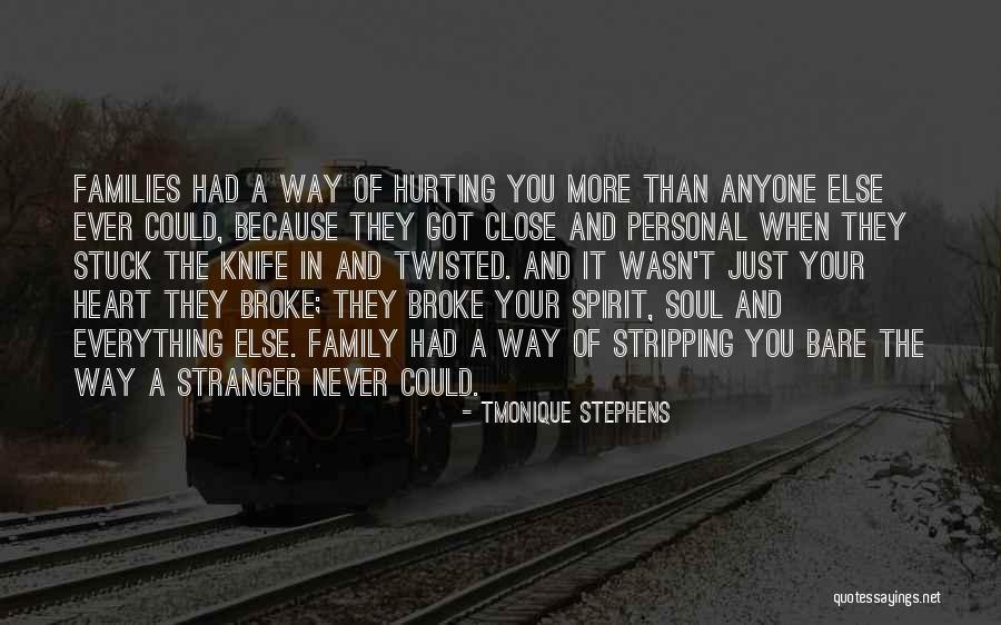 Soul Families Quotes By Tmonique Stephens Soul Families Quotes By Tmonique Stephens