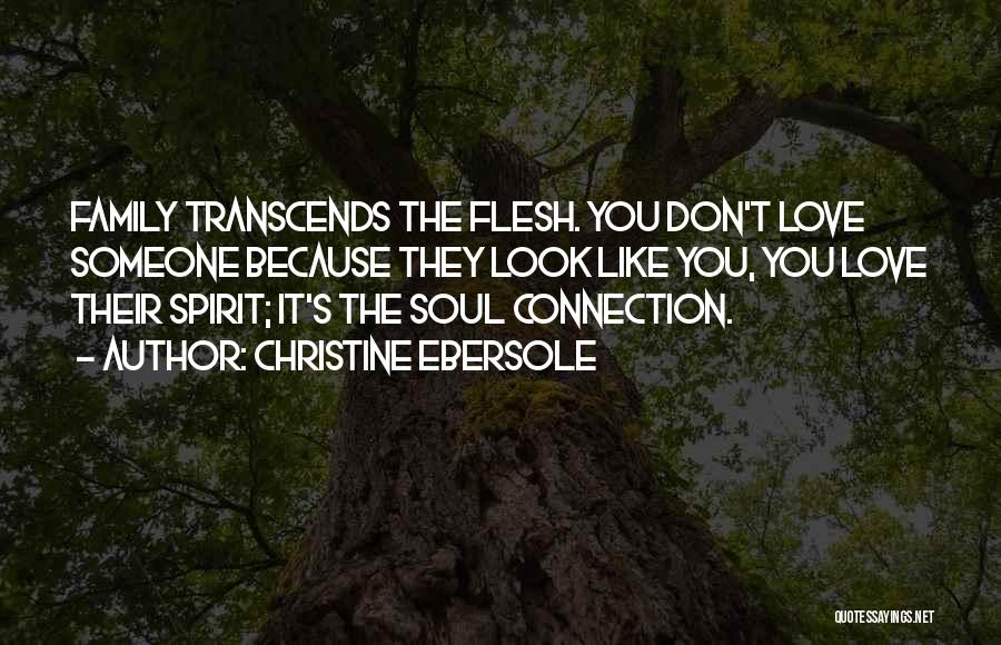 Soul Family Quotes By Christine Ebersole