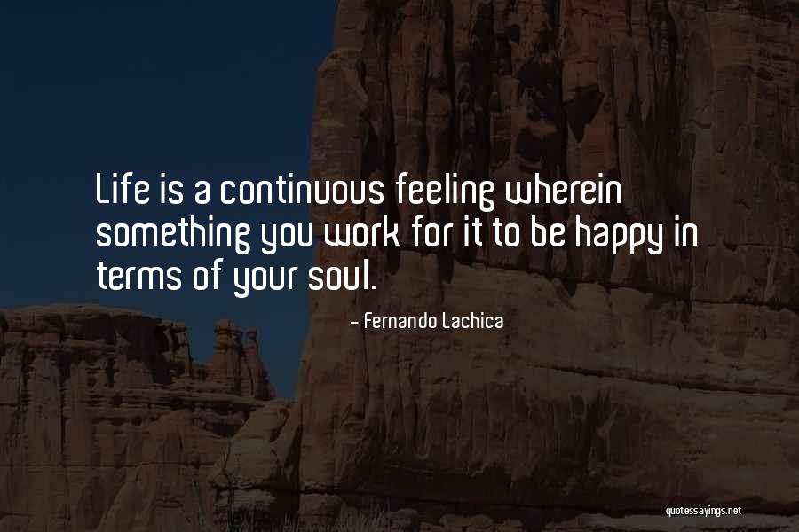 Soul Family Quotes By Fernando Lachica