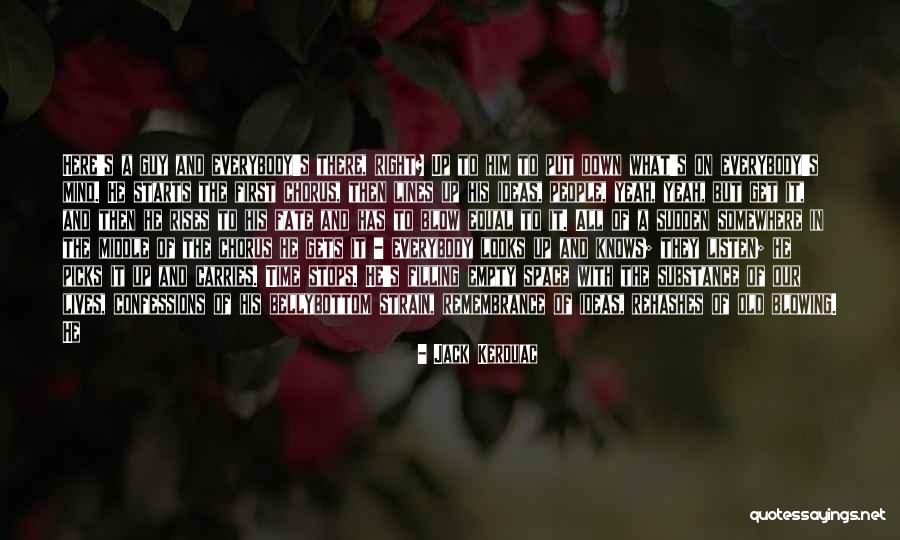 Soul Filling Quotes By Jack Kerouac Soul Filling Quotes By Jack Kerouac