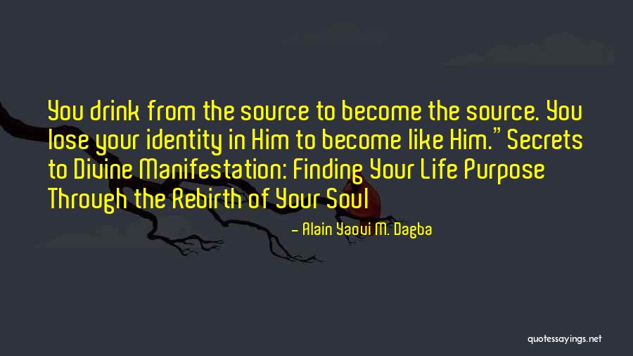 Soul Finding Quotes By Alain Yaovi M. Dagba