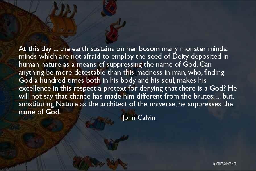 Soul Finding Quotes By John Calvin Soul Finding Quotes By John Calvin