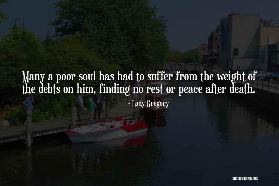 Soul Finding Quotes By Lady Gregory Soul Finding Quotes By Lady Gregory