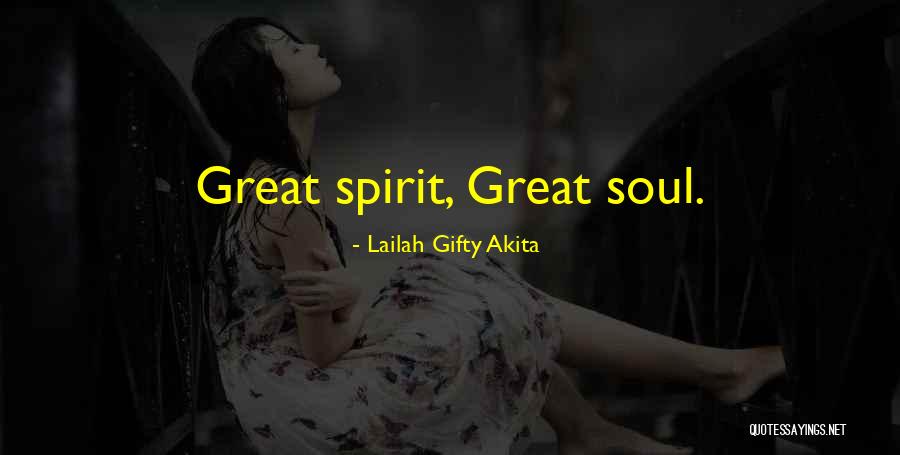 Soul Finding Quotes By Lailah Gifty Akita