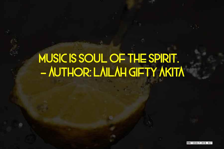 Soul Finding Quotes By Lailah Gifty Akita