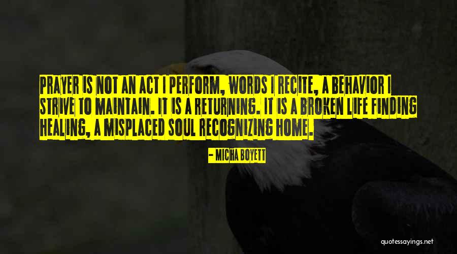 Soul Finding Quotes By Micha Boyett Soul Finding Quotes By Micha Boyett