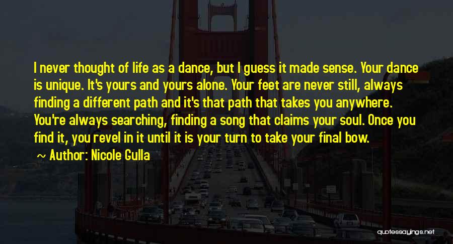 Soul Finding Quotes By Nicole Gulla