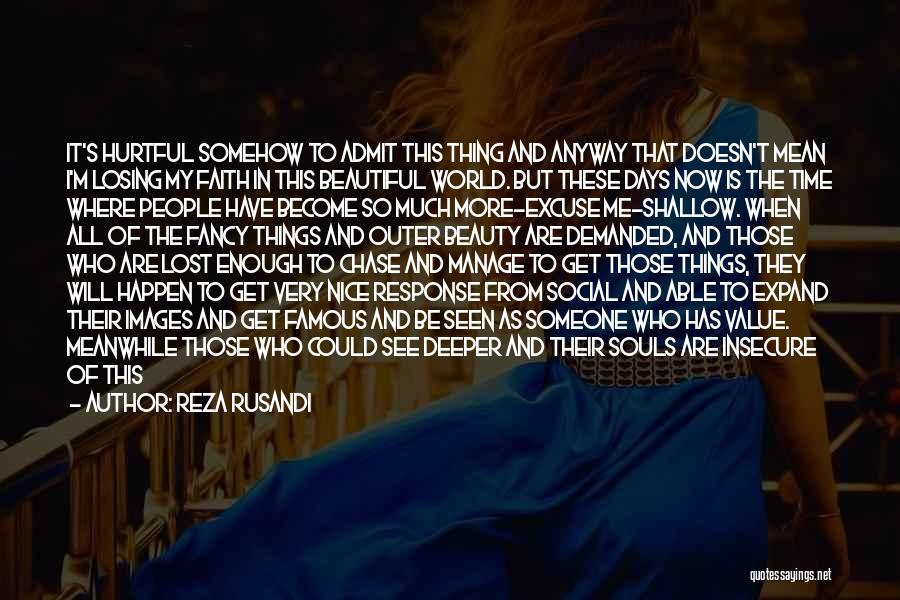 Soul Finding Quotes By Reza Rusandi