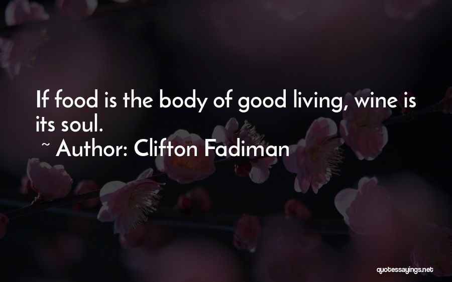 Soul Food Quotes By Clifton Fadiman