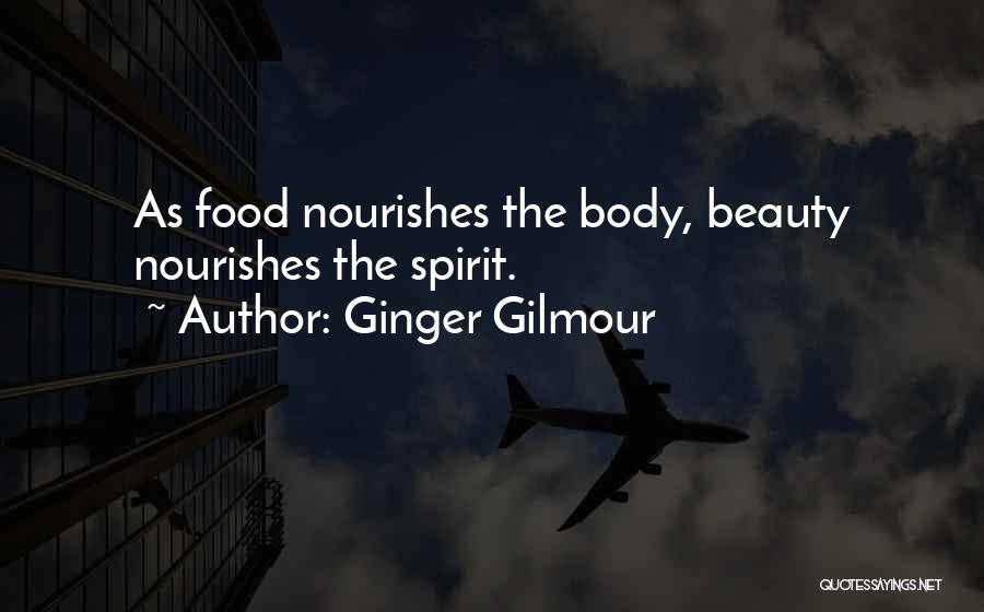 Soul Food Quotes By Ginger Gilmour