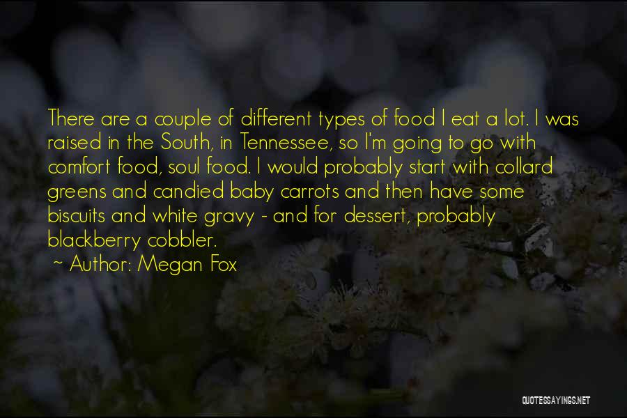 Soul Food Quotes By Megan Fox