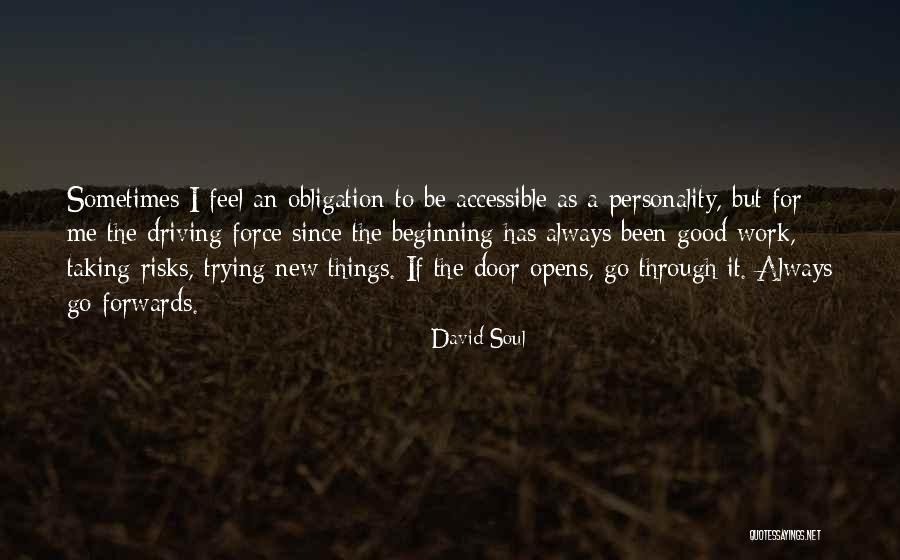 Soul Force Quotes By David Soul Soul Force Quotes By David Soul
