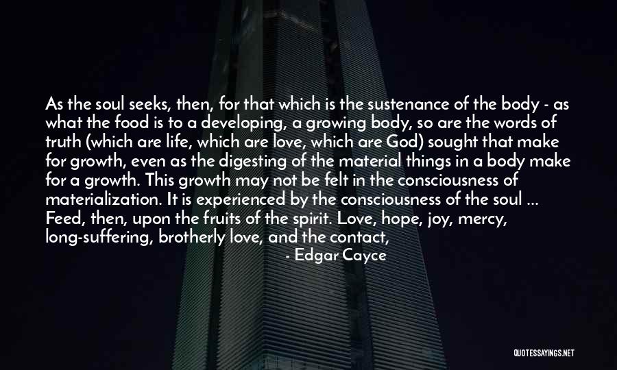 Soul Growth Quotes By Edgar Cayce Soul Growth Quotes By Edgar Cayce