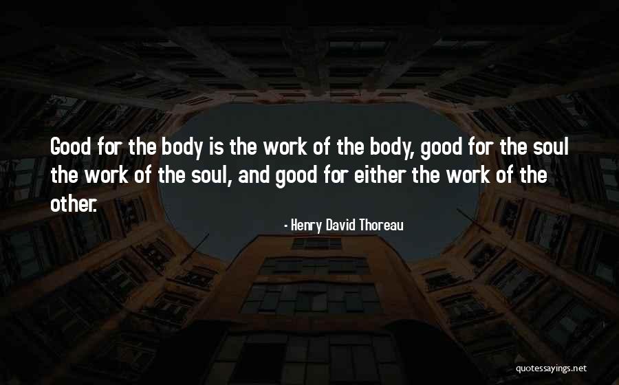 Soul Healing Quotes By Henry David Thoreau Soul Healing Quotes By Henry David Thoreau