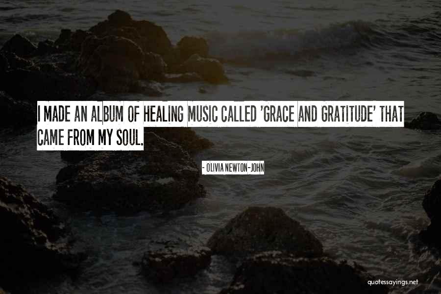 Soul Healing Quotes By Olivia Newton-John Soul Healing Quotes By Olivia Newton-John