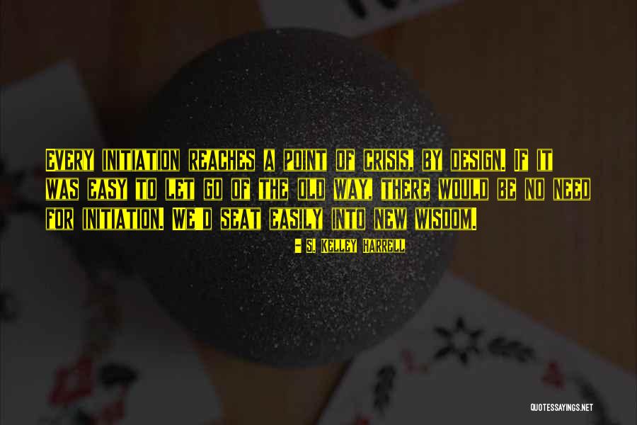 Soul Intent Arts Quotes By S. Kelley Harrell Soul Intent Arts Quotes By S. Kelley Harrell