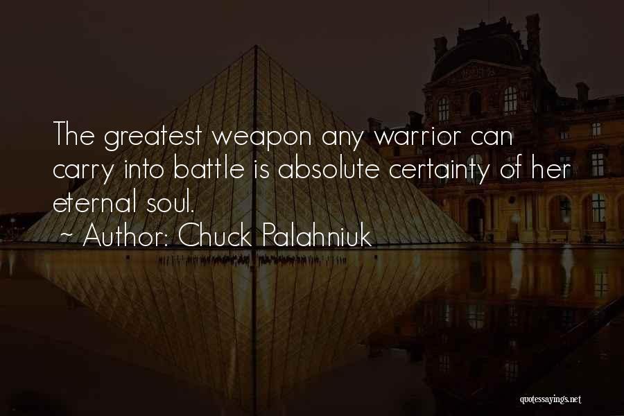 Soul Is Eternal Quotes By Chuck Palahniuk