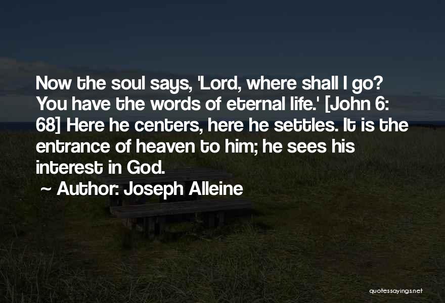 Soul Is Eternal Quotes By Joseph Alleine