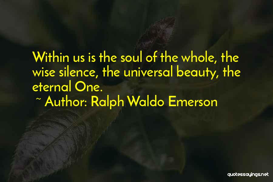 Soul Is Eternal Quotes By Ralph Waldo Emerson