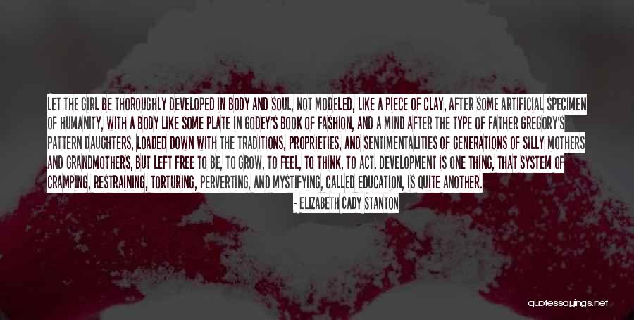 Soul Is Free Quotes By Elizabeth Cady Stanton Soul Is Free Quotes By Elizabeth Cady Stanton