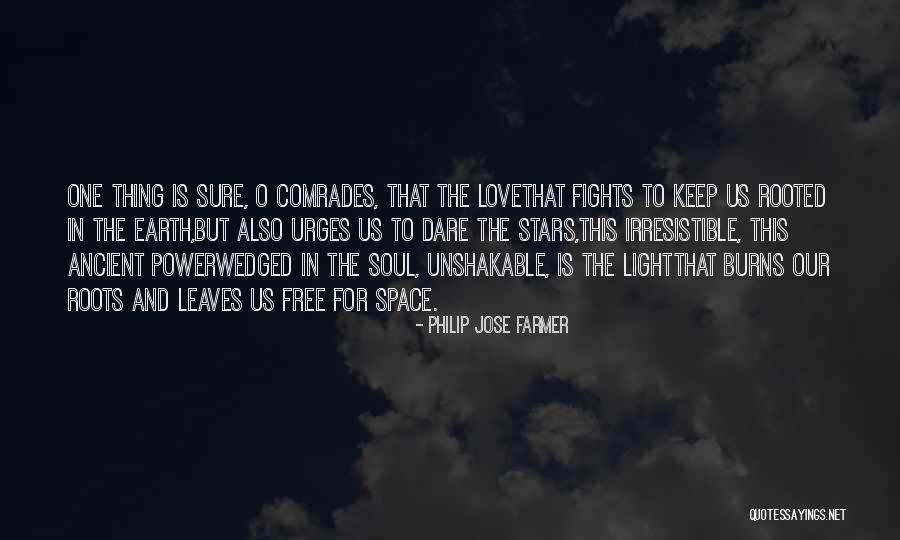 Soul Is Free Quotes By Philip Jose Farmer Soul Is Free Quotes By Philip Jose Farmer