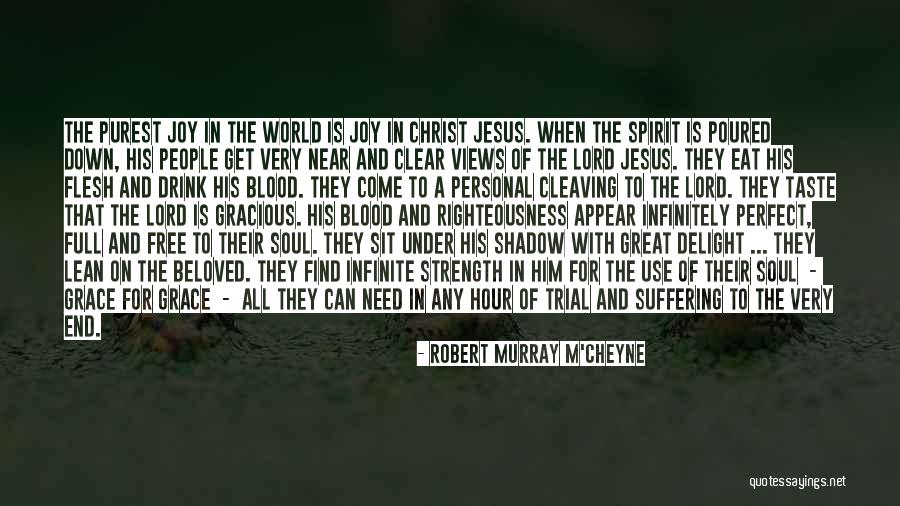 Soul Is Free Quotes By Robert Murray M'Cheyne Soul Is Free Quotes By Robert Murray M'Cheyne
