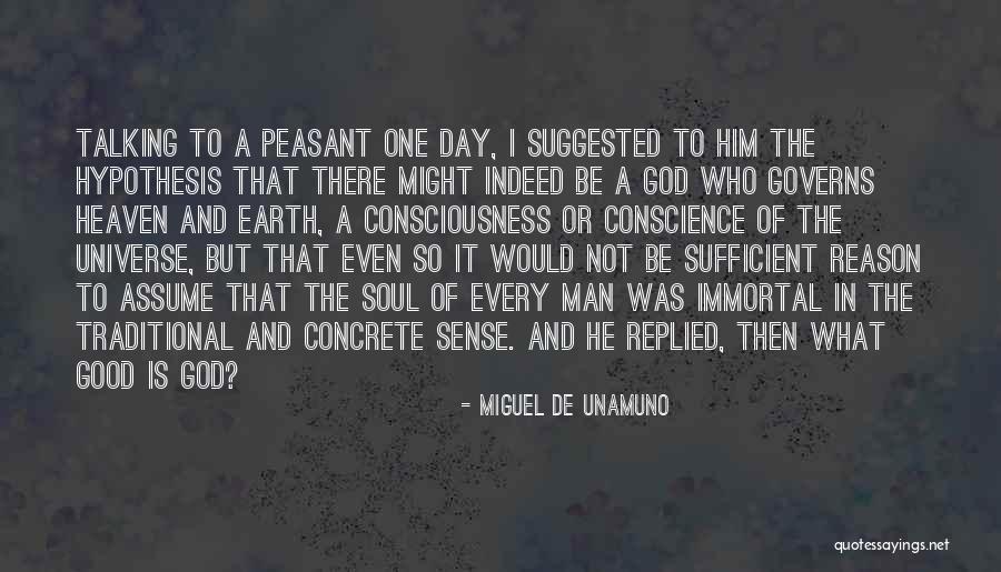 Soul Is Immortal Quotes By Miguel De Unamuno Soul Is Immortal Quotes By Miguel De Unamuno
